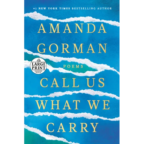Call Us What We Carry: Poems