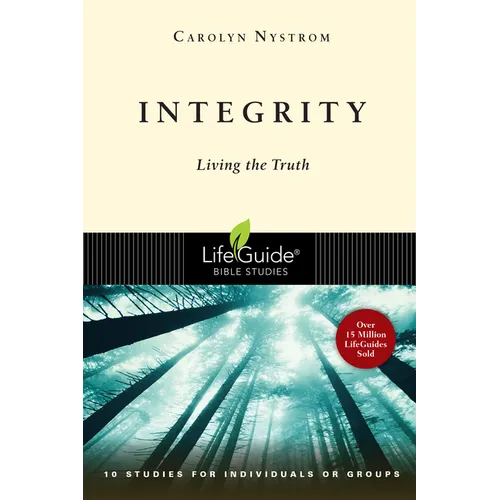 Integrity: Living the Truth