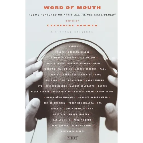 Word of Mouth: Poems Featured on NPR's All Things Considered