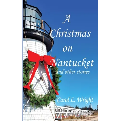 A Christmas on Nantucket and other stories