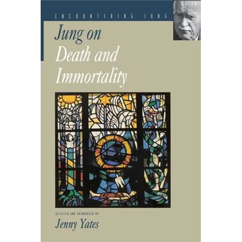 Jung on Death and Immortality
