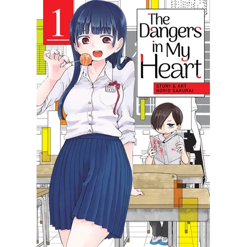 The Dangers in My Heart Vol. 1