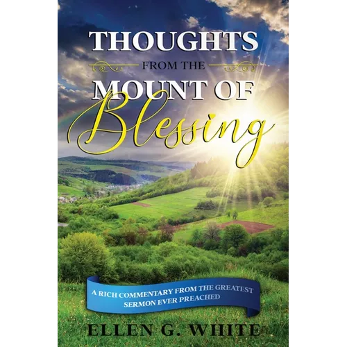 Thoughts from the Mount of Blessing
