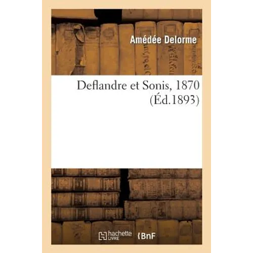 Deflandre Et Sonis, 1870