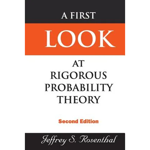 First Look at Rigorous Prob..(2nd Ed)