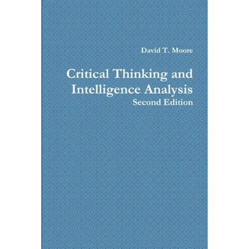 Critical Thinking and Intelligence Analysis