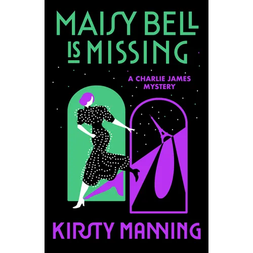 Maisy Bell Is Missing: A Charlie James Mystery