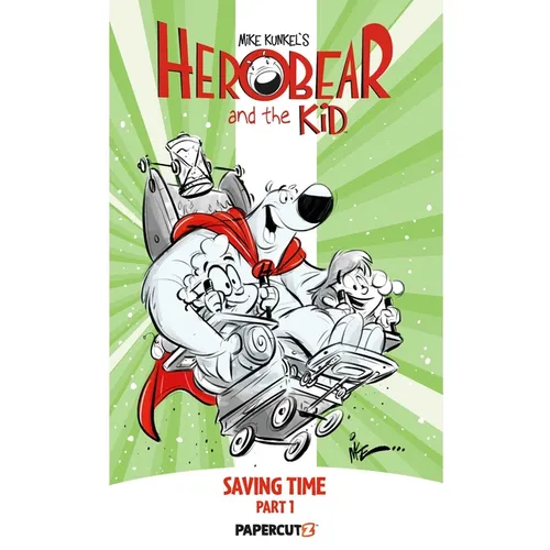 Herobear and the Kid Vol. 2: Saving Time, Part 1