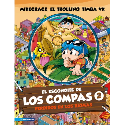 El Escondite de Los Compas 2: Perdidos En Los Biomas / The Hiding Place of Los Compas 2: Lost in the Biomes