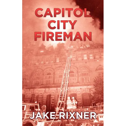 Capitol City Fireman