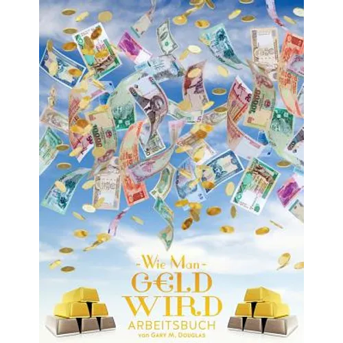 Wie man Geld wird Arbeitsbuch - How To Become Money Workbook German