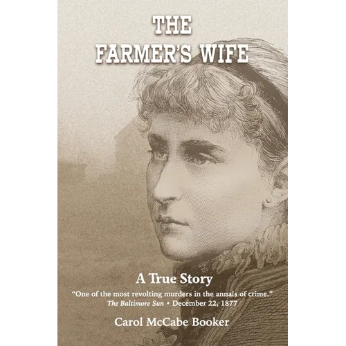 The Farmer's Wife: A True Story