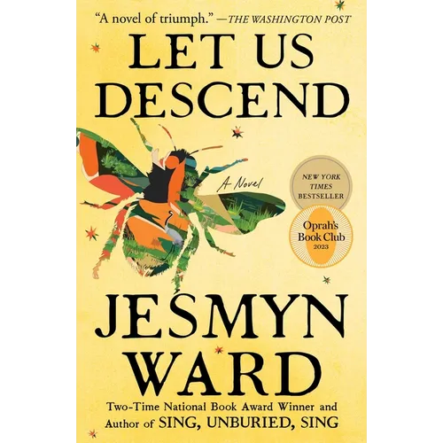 Let Us Descend (Oprah's Book Club)