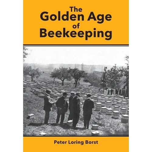 The Golden Age of Beekeeping