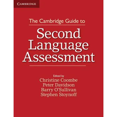 The Cambridge Guide to Second Language Assessment