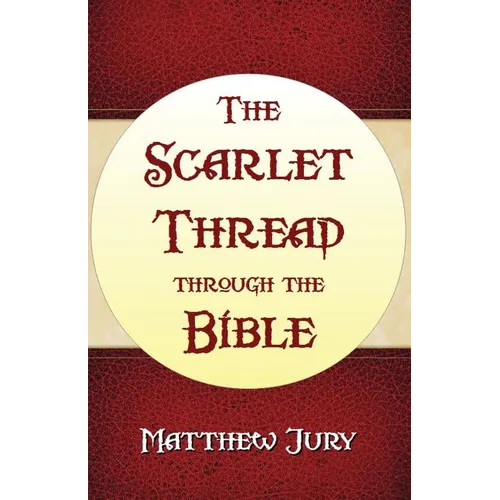 The Scarlet Thread Through the Bible