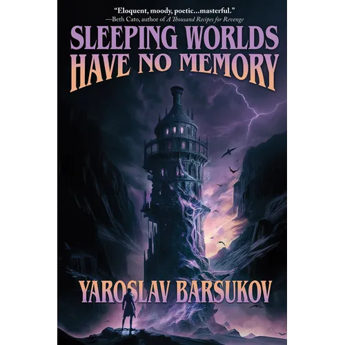 Sleeping Worlds Have No Memory