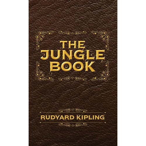 The Jungle Book: The Original Illustrated 1894 Edition