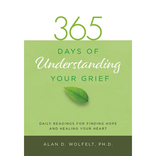 365 Days of Understanding Your Grief