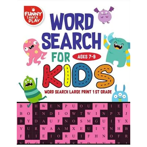 Word Search For Ages 7-9 Kids: Word Search for Kids Ages 7-9 Activity Book for Education & Learning