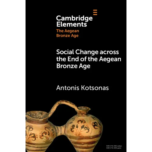 Social Change across the End of the Aegean Bronze Age