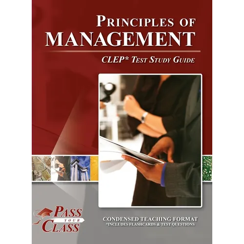 Principles of Management CLEP Test Study Guide