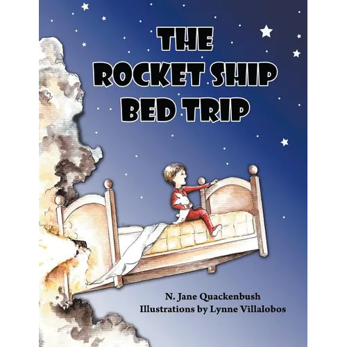 The Rocket Ship Bed Trip