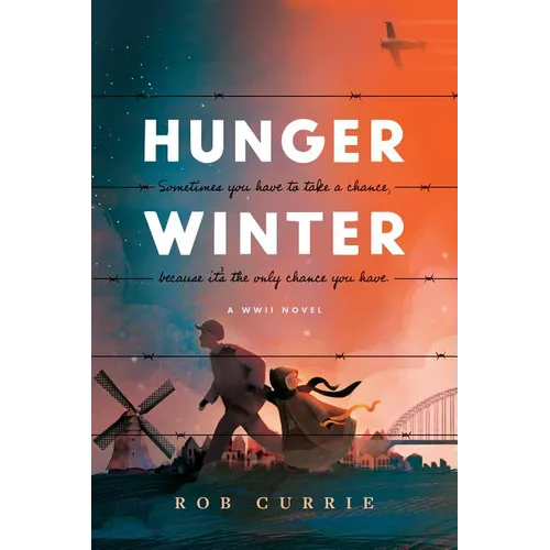 Hunger Winter: A World War II Novel