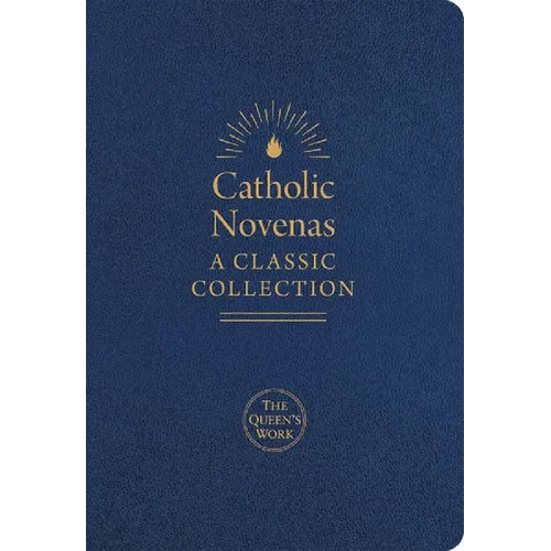 Catholic Novenas: A Classic Collection