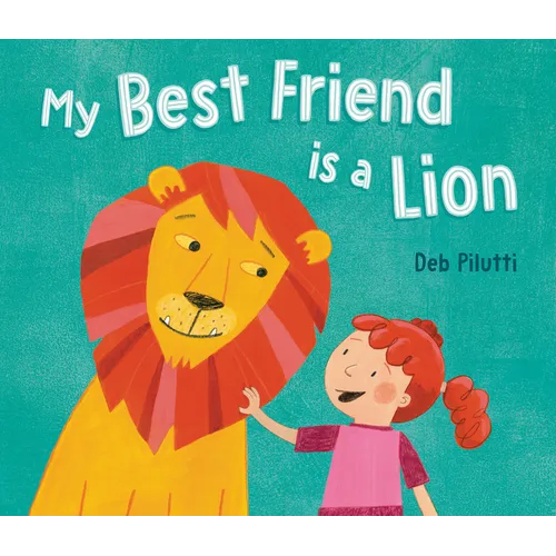 My Best Friend Is a Lion