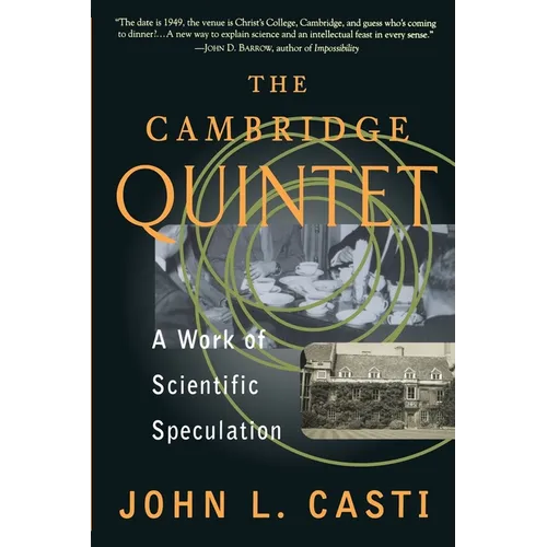The Cambridge Quintet: A Work of Scientific Speculation