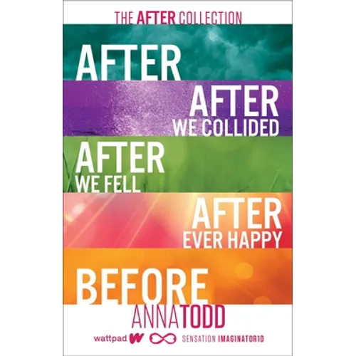 The After Collection: After, After We Collided, After We Fell, After Ever Happy, Before