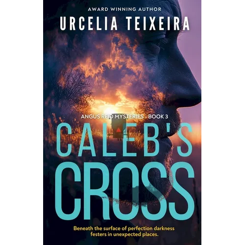 Caleb's Cross: A true crime Christian mystery novel that will keep you guessing!