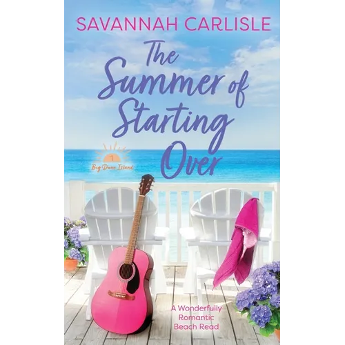 The Summer of Starting Over