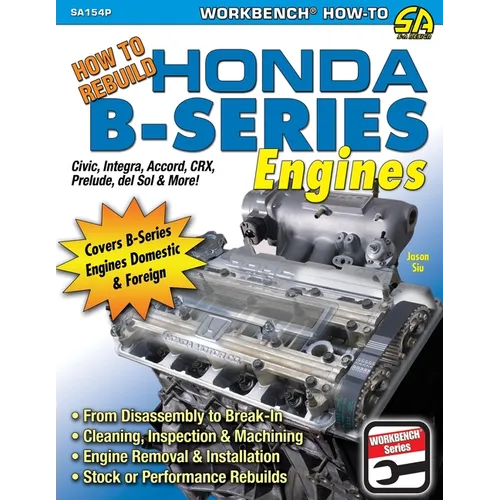 How to Rebuild Honda B-Series Engines