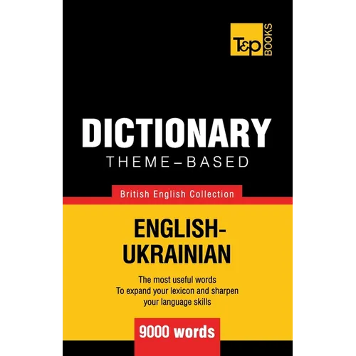 Theme-based dictionary British English-Ukrainian - 9000 words