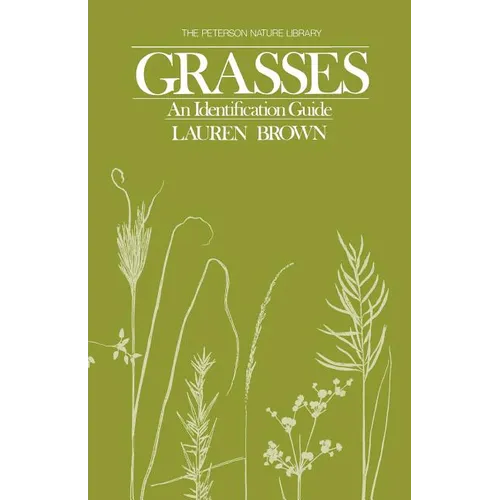 Grasses: An Identification Guide
