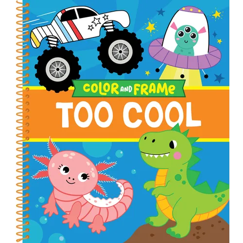Color & Frame Kids - Too Cool