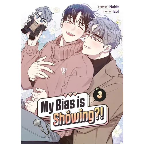 My Bias Is Showing?! Vol. 3