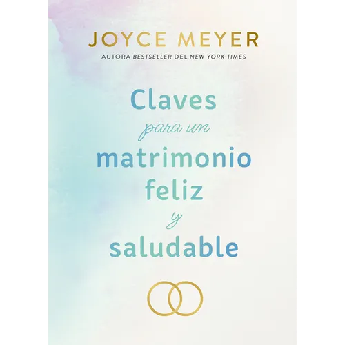 Claves Para Un Matrimonio Feliz Y Saludable / The Keys to a Happy and Healthy Marriage