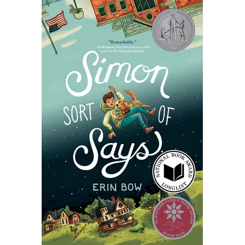 Simon Sort of Says: Newbery Honor Award Winner