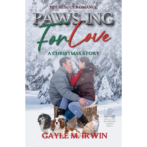 Paws-ing for Love: A Pet Rescue Christmas Story
