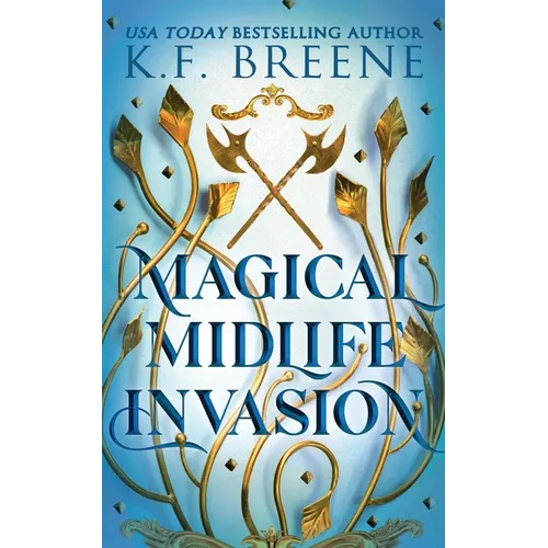 Magical Midlife Invasion