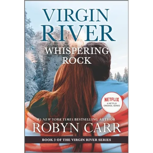 Whispering Rock: A Virgin River Novel