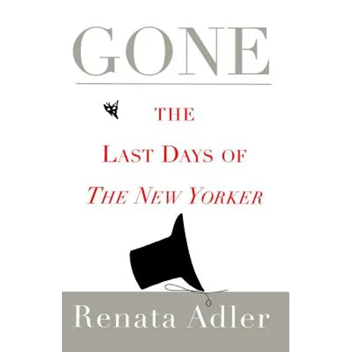 Gone: The Last Days of the New Yorker