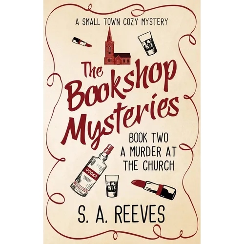 The Bookshop Mysteries: A Murder at the Church: A Small Town Cozy