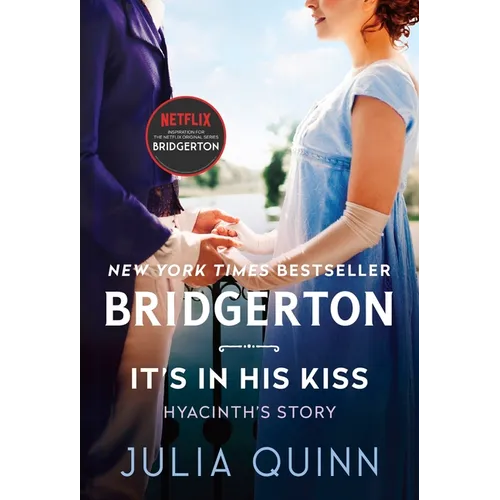 It's in His Kiss: Bridgerton