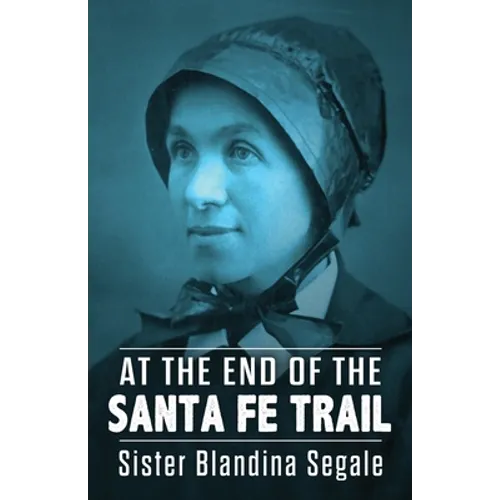 At the End of the Santa Fe Trail