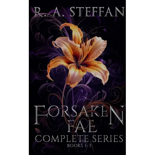 Forsaken Fae: The Complete Series, Books 1-3