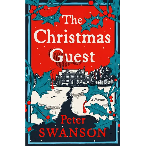 The Christmas Guest: A Novella